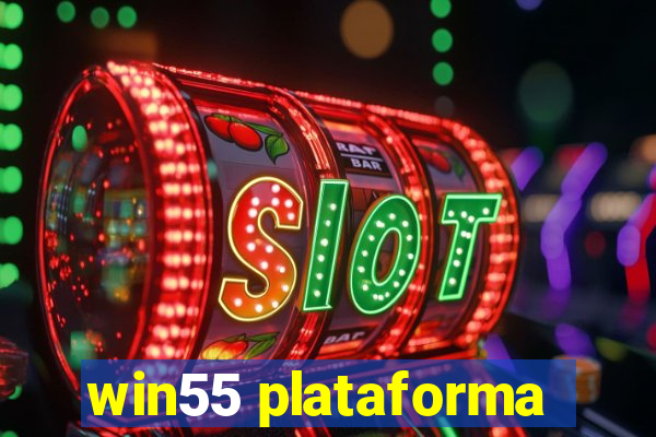 win55 plataforma